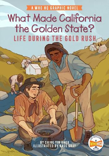 Cover image for What Made California the Golden State?: Life During the Gold Rush