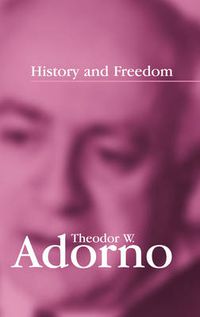 Cover image for History and Freedom: Lectures 1964-1965