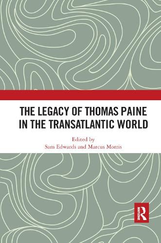Cover image for The Legacy of Thomas Paine in the Transatlantic World