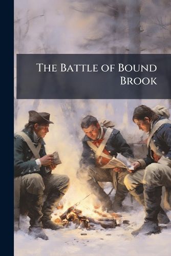 Cover image for The Battle of Bound Brook