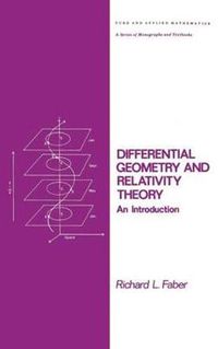 Cover image for Differential Geometry and Relativity Theory: An Introduction