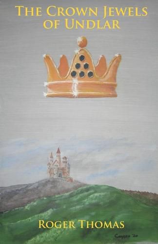 Cover image for The Crown Jewels of Undlar