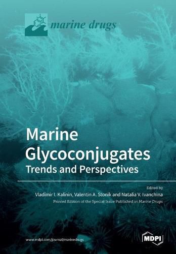 Cover image for Marine Glycoconjugates: Trends and Perspectives