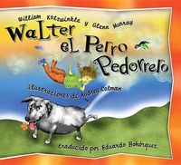Cover image for Walter el Perro Pedorrero: Walter the Farting Dog, Spanish-Language Edition