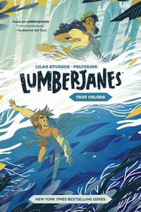 Cover image for Lumberjanes Original Graphic Novel: True Colors