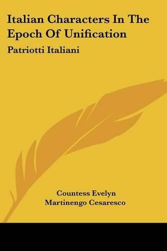 Cover image for Italian Characters in the Epoch of Unification: Patriotti Italiani