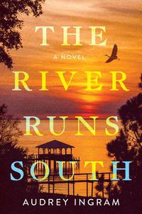 Cover image for The River Runs South