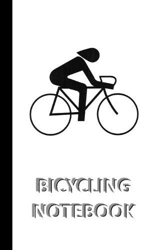 Cover image for BICYCLING NOTEBOOK [ruled Notebook/Journal/Diary to write in, 60 sheets, Medium Size (A5) 6x9 inches]