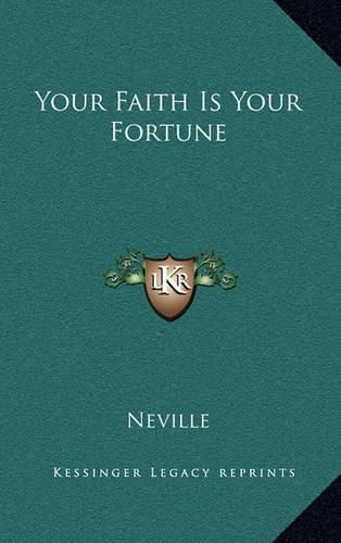 Cover image for Your Faith Is Your Fortune