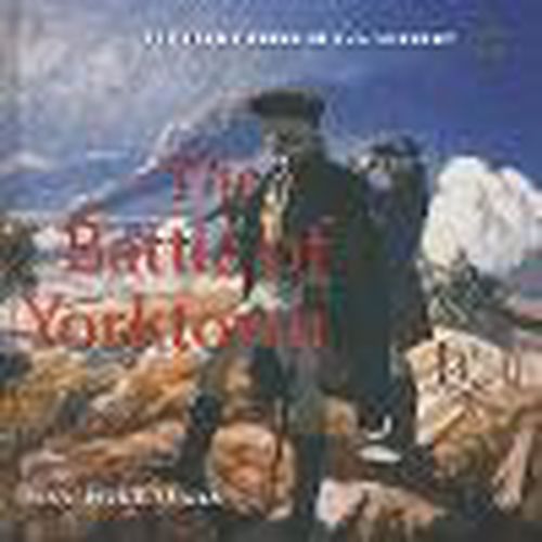 Cover image for The Battle of Yorktown