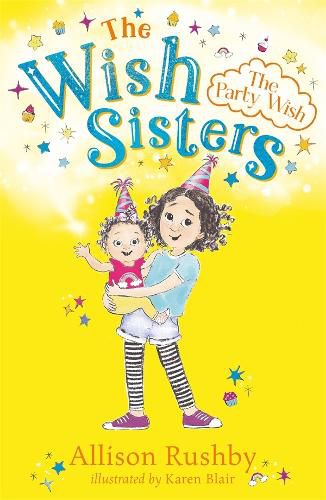 Cover image for The Party Wish: The Wish Sisters Book 1