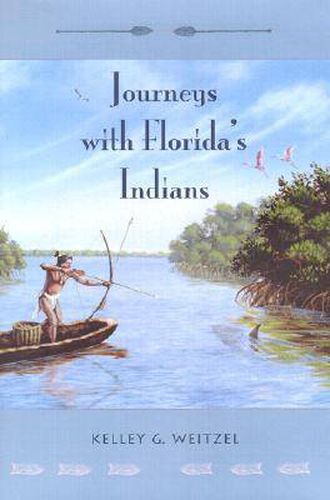 Cover image for Journeys with Florida's Indians