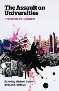 Cover image for The Assault on Universities: A Manifesto for Resistance