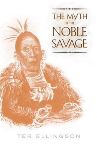 Cover image for The Myth of the Noble Savage