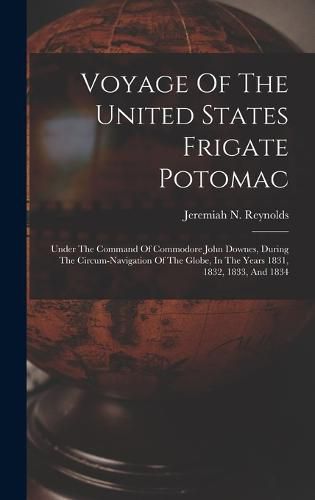 Voyage Of The United States Frigate Potomac