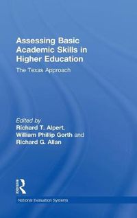 Cover image for Assessing Basic Academic Skills in Higher Education: The Texas Approach