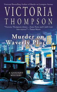 Cover image for Murder on Waverly Place: A Gaslight Mystery