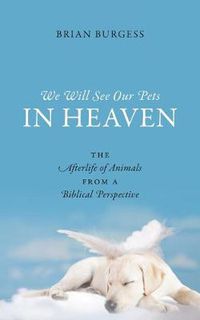 Cover image for We Will See Our Pets in Heaven