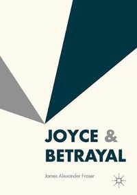 Cover image for Joyce & Betrayal