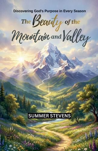 Cover image for The Beauty of the Mountain and Valley