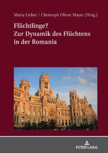 Cover image for Fluechtlinge? Zur Dynamik Des Fluechtens in Der Romania