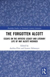 Cover image for The Forgotten Alcott