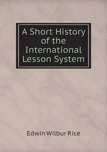 A Short History of the International Lesson System