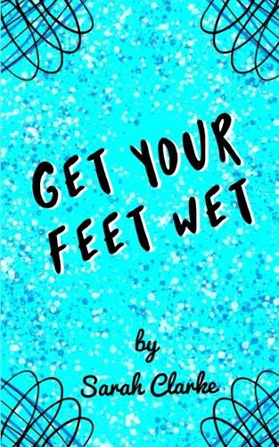 Get Your Feet Wet