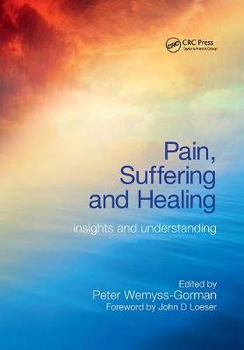 Cover image for Pain, Suffering and Healing: insights and understanding