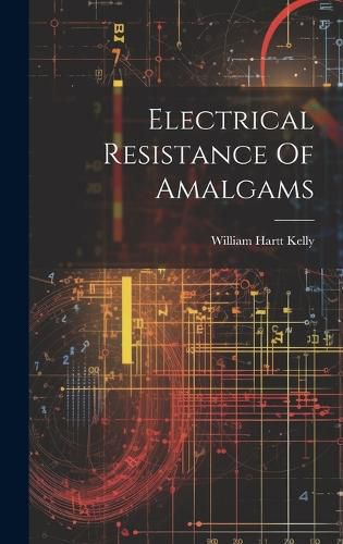 Cover image for Electrical Resistance Of Amalgams