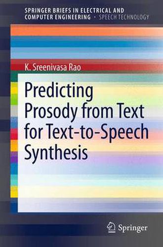 Cover image for Predicting Prosody from Text for Text-to-Speech Synthesis