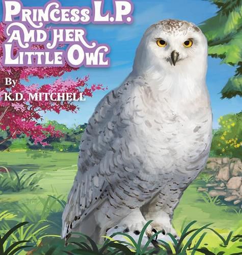 Cover image for Princess L.P. and Her Little Owl