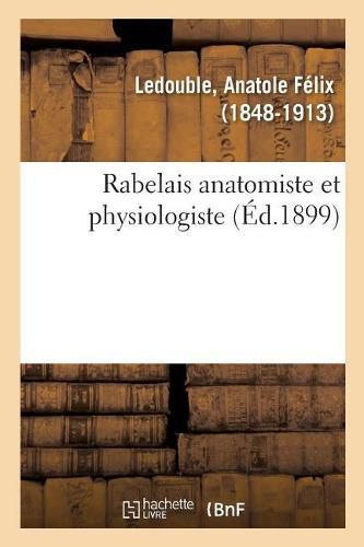 Cover image for Rabelais Anatomiste Et Physiologiste