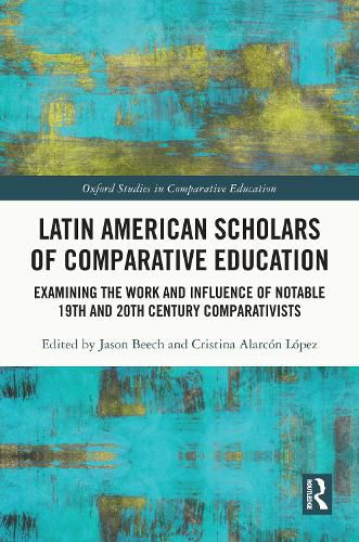 Cover image for Latin American Scholars of Comparative Education