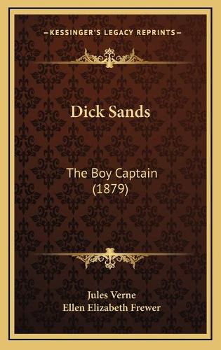 Dick Sands: The Boy Captain (1879)