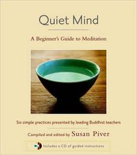 Cover image for Quiet Mind: A Beginner's Guide to Meditation