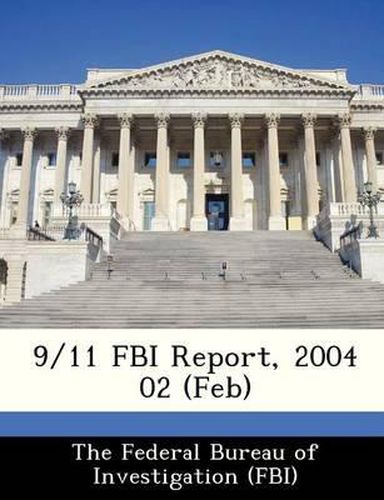 Cover image for 9/11 FBI Report, 2004 02 (Feb)