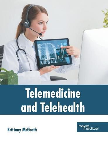 Cover image for Telemedicine and Telehealth