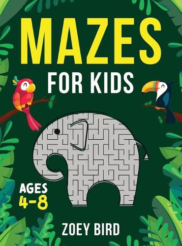 Cover image for Mazes for Kids, Volume 2: Maze Activity Book for Ages 4 - 8
