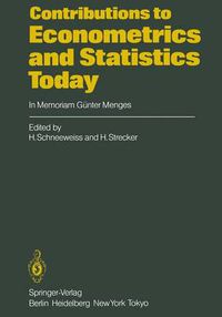 Cover image for Contributions to Econometrics and Statistics Today: In Memoriam Gunter Menges