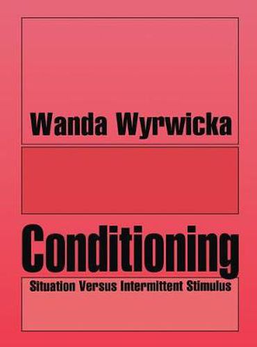 Cover image for Conditioning: Situation Versus Intermittent Stimulus