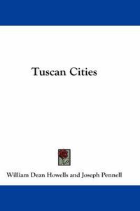 Cover image for Tuscan Cities