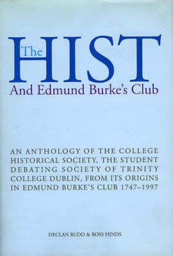 The Hist & Edmund Burke's Club: And Edmund Burke's Club