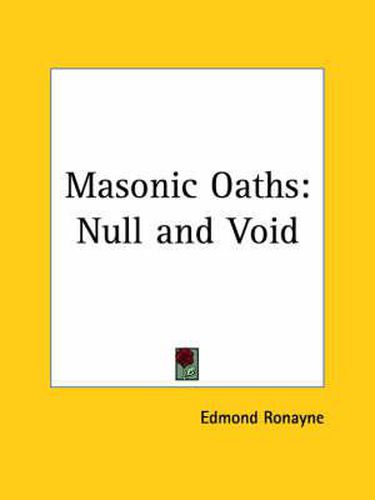 Cover image for Masonic Oaths: Null and Void (1919)