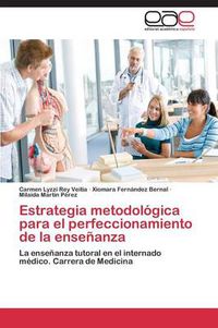 Cover image for Estrategia metodologica para el perfeccionamiento de la ensenanza
