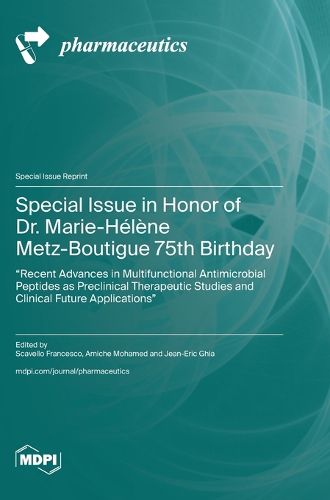 Cover image for Special Issue in Honor of Dr. Marie-Helene Metz-Boutigue 75th Birthday