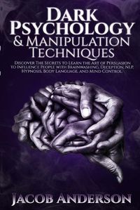 Cover image for Dark Psychology and Manipulation Techniques