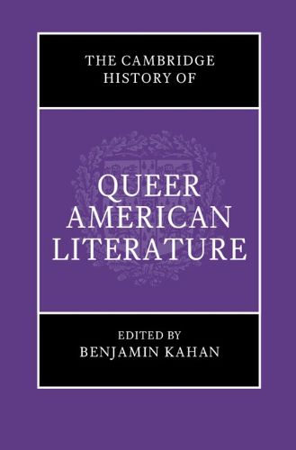 Cover image for The Cambridge History of Queer American Literature