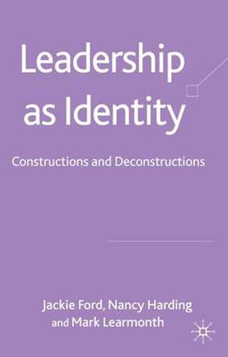 Cover image for Leadership as Identity: Constructions and Deconstructions