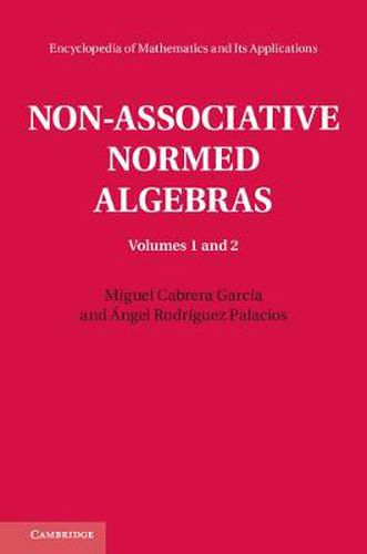 Non-Associative Normed Algebras 2 Volume Hardback Set